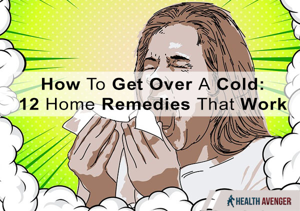 how to get over a cold